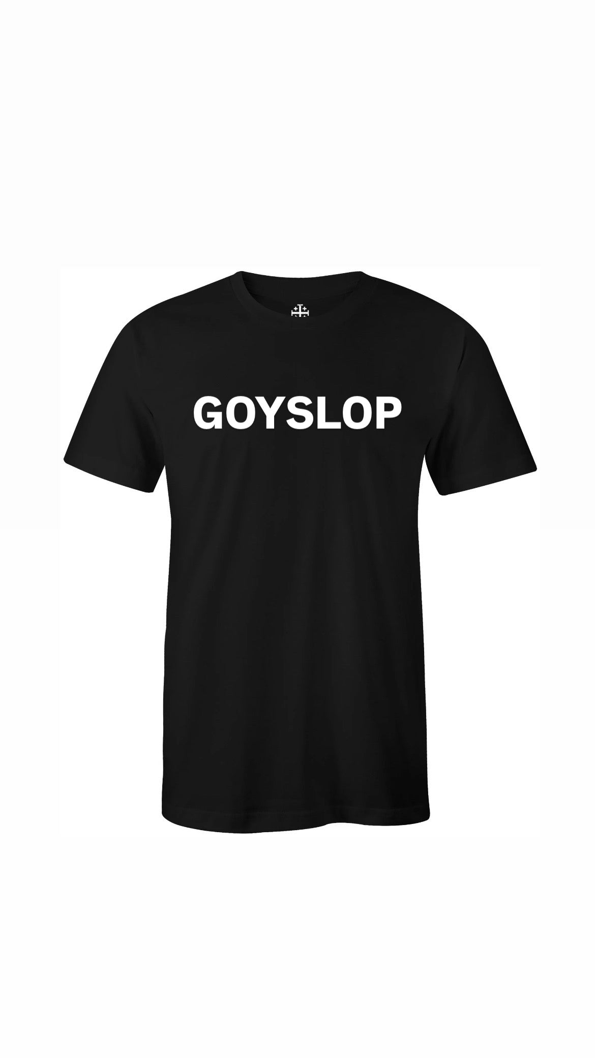 GOY SLOP TEE